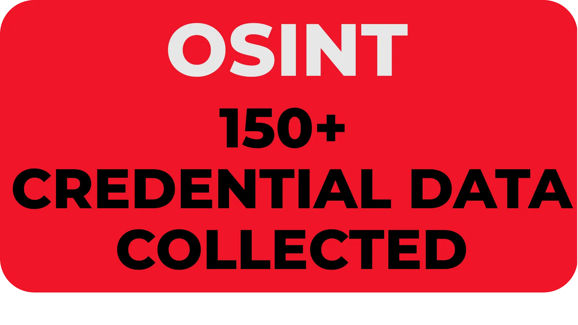 OSINT Credential Theft